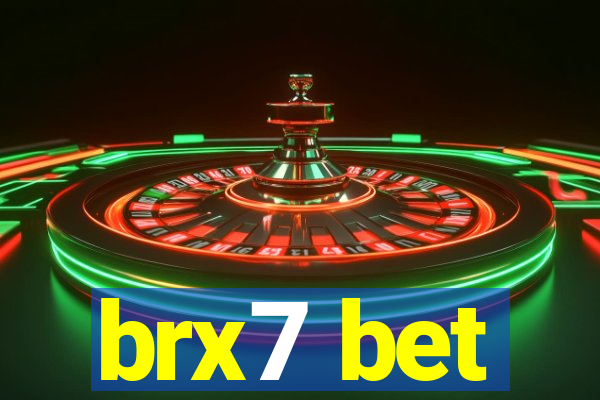 brx7 bet